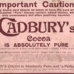 1899 Cadbury’s Cocoa Advert – Pure Food Campaign, British Medical Journal