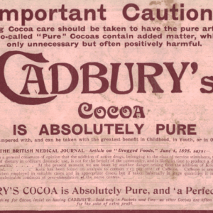1899 Cadbury’s Cocoa Advert – Pure Food Campaign, British Medical Journal