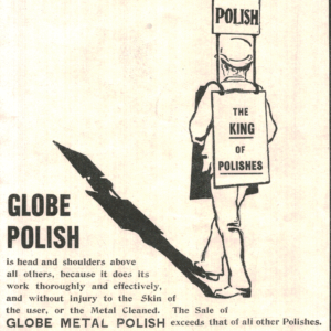 1900 Globe Polish Advert – “The King of Polishes”, Raimes & Co.