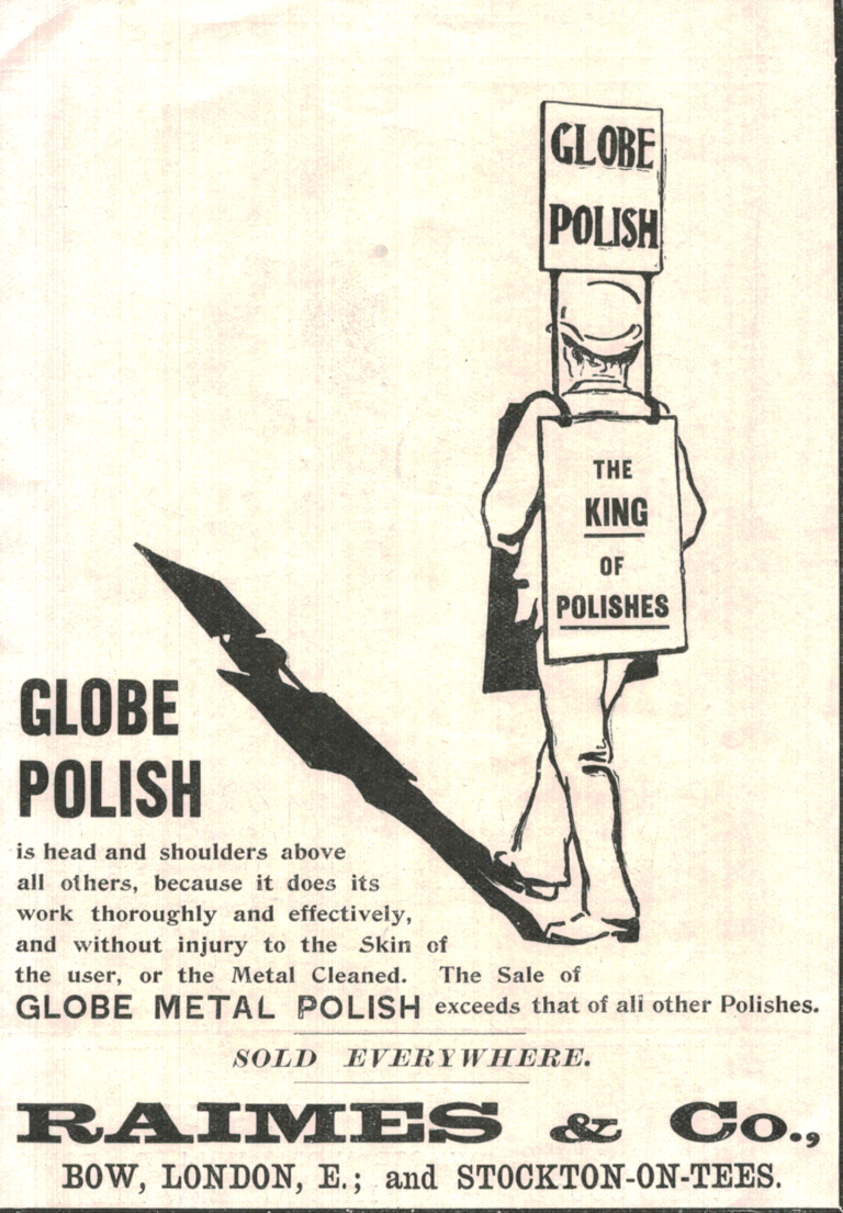 1900 Globe Polish Advert – “The King of Polishes”, Raimes & Co.