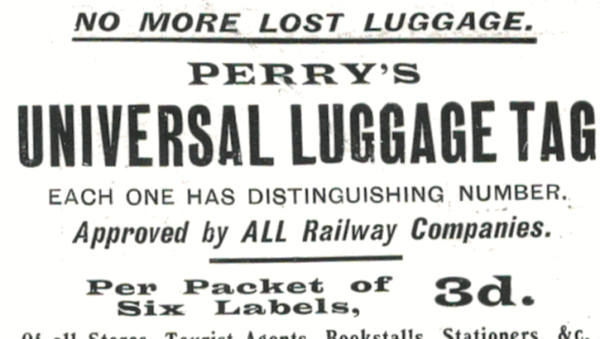 Perry’s Universal Luggage Tag Ad, 1910 Railway Ephemera
