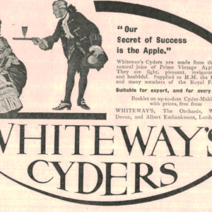 Whiteway’s Cyders Ad, 1910 Devon Royal Supplier Cider