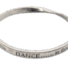 Silvertone “Dance As Though No One Is Watching” Bangle – 2¾″ Silvertone “Dance As Though No One Is Watching” Bangle – 2¾″